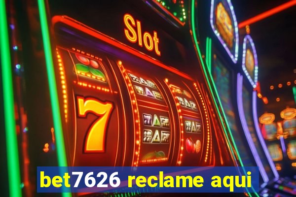bet7626 reclame aqui